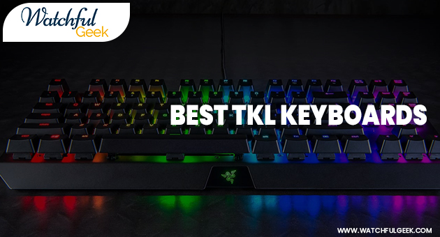 Best TKL Keyboards