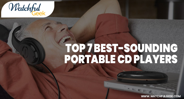 Top 7 Best-Sounding Portable CD Players