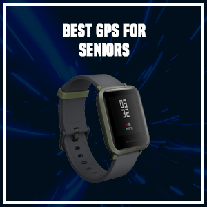 Best GPS for Seniors