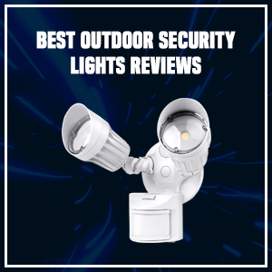 Best Outdoor Security Lights Reviews